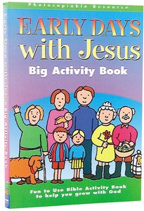 Big Activity Book (The Early Days With Jesus Series) Big Activity Book (The Early Days With Jesus Series)