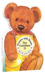First Corinthians (Prayers With Bears Series) First Corinthians (Prayers With Bears Series)