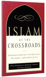 Islam At the Crossroads Islam At the Crossroads