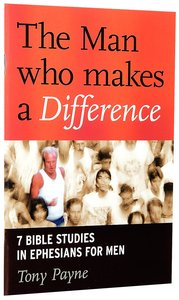 The Man Who Makes a Difference (Study Guide) The Man Who Makes a Difference (Study Guide)