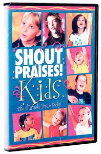Shout Praises! Kids Shout Praises! Kids