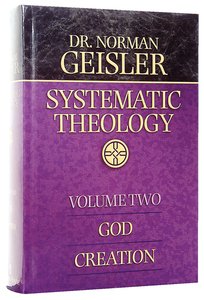 God, Creation (#02 in Systematic Theology Series) God, Creation (#02 in Systematic Theology Series)