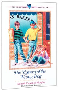 Mystery of the Wrong Dog (#03 in Three Cousins Dc Series) Mystery of the Wrong Dog (#03 in Three Cousins Dc Series)