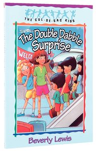 The Double Dabble Surprise (#01 in Cul-de-sac Kids Series) The Double Dabble Surprise (#01 in Cul-de-sac Kids Series)