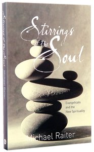 Stirrings of the Soul Stirrings of the Soul