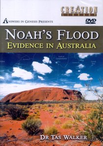 Noahs Flood: Evidence in Australia Noahs Flood: Evidence in Australia