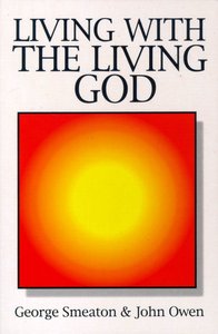 Living With the Living God (Great Christian Classics Series) Living With the Living God (Great Christian Classics Series)