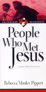 Saltshaker Resources: People Who Met Jesus Saltshaker Resources: People Who Met Jesus