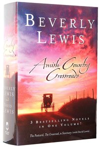 Amish Country Crossroads (Three Novels In One) Amish Country Crossroads (Three Novels In One)