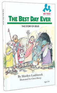 The Best Day Ever (Me Too! Series) The Best Day Ever (Me Too! Series)