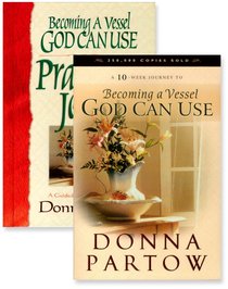 Becoming a Vessel God Can Use/Becoming a Vessel God Can Use Prayer Journal Becoming a Vessel God Can Use/Becoming a Vessel God Can Use Prayer Journal