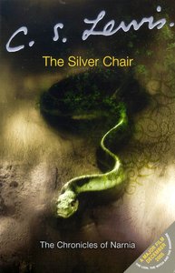 The Narnia #06: Silver Chair (Adult Movie Edition) (#06 in Chronicles Of Narnia Series) The Narnia #06: Silver Chair (Adult Movie Edition) (#06 in Chronicles Of Narnia Series)