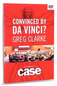 Convinced By Da Vinci? Convinced By Da Vinci?