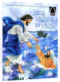 Jesus Walks on the Water (Arch Books Series) Jesus Walks on the Water (Arch Books Series)
