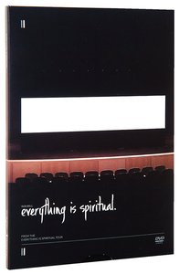 Everything is Spiritual Tour Everything is Spiritual Tour