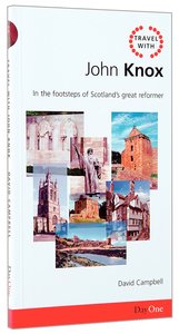 John Knox (Travel With Series) John Knox (Travel With Series)