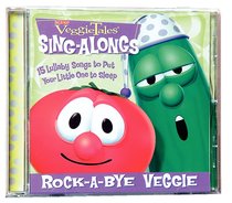 Rock a Bye Veggie (Veggie Tales Music Series) Rock a Bye Veggie (Veggie Tales Music Series)