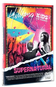 Hillsong Kids 2006: Supernatural Hillsong Kids 2006: Supernatural