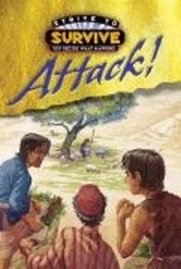 Attack! (#01 in Strive To Survive Series) Attack! (#01 in Strive To Survive Series)