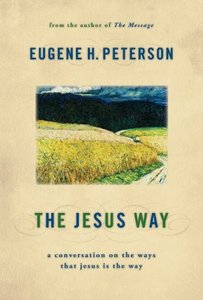 The Jesus Way (#03 in Spiritual Theology Series) The Jesus Way (#03 in Spiritual Theology Series)