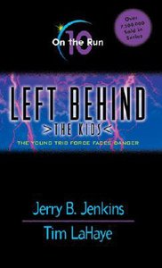 On the Run (#10 in Left Behind The Kids Series) On the Run (#10 in Left Behind The Kids Series)