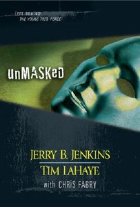 Unmasked (Volumes 26-28) (#08 in Left Behind: The Young Trib Force Series) Unmasked (Volumes 26-28) (#08 in Left Behind: The Young Trib Force Series)