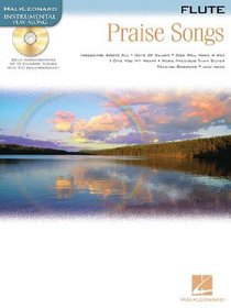 Praise Songs: Instrumental Play-Along Pack For Flute Praise Songs: Instrumental Play-Along Pack For Flute