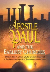 Apostle Paul and the Earliest Churches Apostle Paul and the Earliest Churches