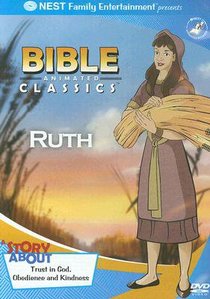 Ruth (Bible Animated Classics Series) Ruth (Bible Animated Classics Series)