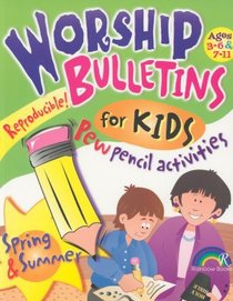 Worship Bulletins For Kids: Spring & Summer Worship Bulletins For Kids: Spring & Summer