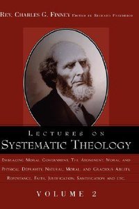 Lectures on Systematic Theology #02 (#02 in Lectures On Systematic Theology Series) Lectures on Systematic Theology #02 (#02 in Lectures On Systematic Theology Series)