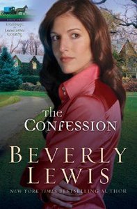The Confession (#02 in Heritage Of Lancaster County Series) The Confession (#02 in Heritage Of Lancaster County Series)