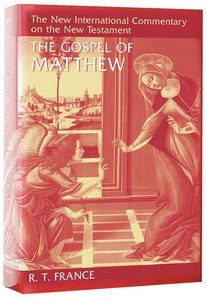 The Gospel of Matthew (New International Commentary On The New Testament Series) The Gospel of Matthew (New International Commentary On The New Testament Series)