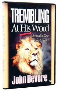 Trembling At His Word Trembling At His Word