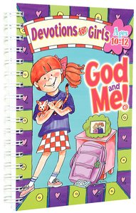 God and Me! #01 (Girls 10-12) (God And Me Series) God and Me! #01 (Girls 10-12) (God And Me Series)