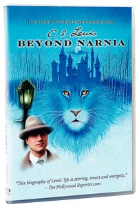 C.S. Lewis: Beyond Narnia C.S. Lewis: Beyond Narnia