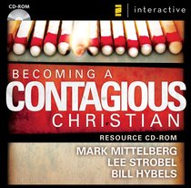 Becoming a Contagious Christian (Cdrom) Becoming a Contagious Christian (Cdrom)