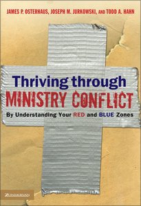 Thriving Through Ministry Conflict Thriving Through Ministry Conflict