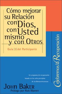 Celebremos La Recuperacion #03 (Student Guide) (Celebrate Recovery) (Celebrate Recovery Series) Celebremos La Recuperacion #03 (Student Guide) (Celebrate Recovery) (Celebrate Recovery Series)
