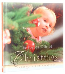 The Joyous Gift of Christmas (Joyous Gift Series) The Joyous Gift of Christmas (Joyous Gift Series)