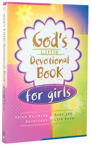 Gods Little Devotional Book For Girls Gods Little Devotional Book For Girls
