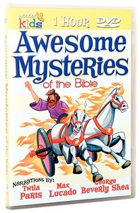 Awesome Mysteries of the Bible Awesome Mysteries of the Bible