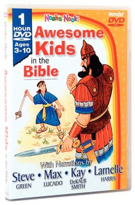Awesome Kids in the Bible Awesome Kids in the Bible