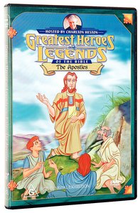 The Apostles (Greatest Heroes & Legends Of The Bible Series) The Apostles (Greatest Heroes & Legends Of The Bible Series)