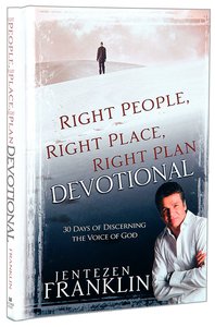 Right People, Right Place, Right Plan Devotional Right People, Right Place, Right Plan Devotional