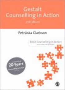 Cia Gestalt Counselling in Action (3rd Edition) Cia Gestalt Counselling in Action (3rd Edition)