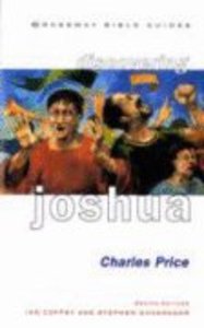 Discovering Joshua (Crossway Bible Guides Series) Discovering Joshua (Crossway Bible Guides Series)