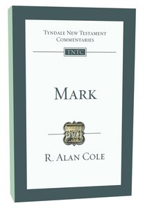 Mark (Re-Formatted) (Tyndale New Testament Commentary Re-issued/revised Series) Mark (Re-Formatted) (Tyndale New Testament Commentary Re-issued/revised Series)