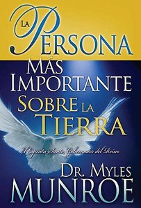 La Persona Mas Importante Sobre La Tierra (The Most Important Person On Earth) La Persona Mas Importante Sobre La Tierra (The Most Important Person On Earth)