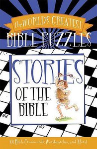 Stories of the Bible (Worlds Greatest Bible Puzzles Series) Stories of the Bible (Worlds Greatest Bible Puzzles Series)